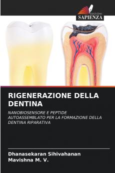 RIGENERAZIONE DELLA DENTINA