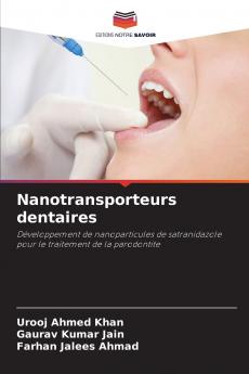 Nanotransporteurs dentaires