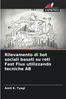 Rilevamento di bot sociali basati su reti Fast Flux utilizzando tecniche AB