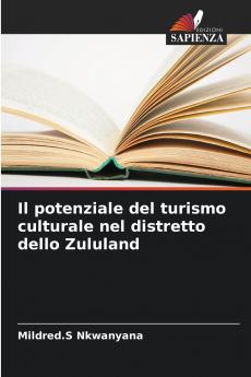 Il potenziale del turismo culturale nel distretto dello Zululand