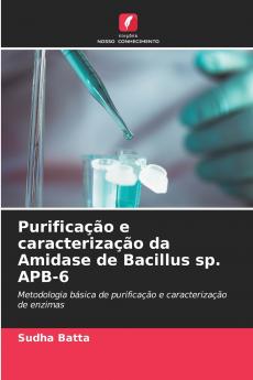 Purificação e caracterização da Amidase de Bacillus sp. APB-6