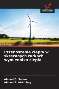 Przenoszenie ciepła w skręcanych rurkach wymiennika ciepła