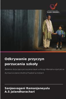 Odkrywanie przyczyn porzucania szkoły