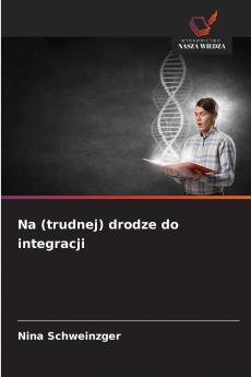 Na (trudnej) drodze do integracji