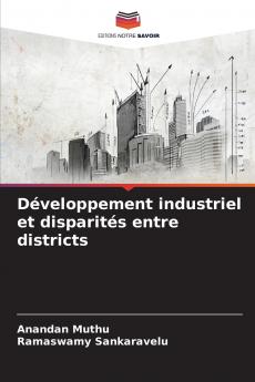 Développement industriel et disparités entre districts