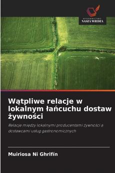 Wątpliwe relacje w lokalnym łańcuchu dostaw żywności