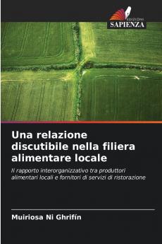 Una relazione discutibile nella filiera alimentare locale