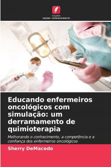 Educando enfermeiros oncológicos com simulação
