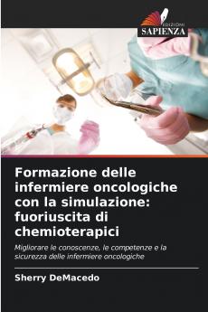 Formazione delle infermiere oncologiche con la simulazione