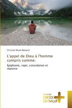 L'appel de Dieu à l'homme compris comme
