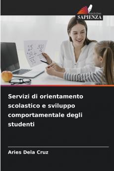Servizi di orientamento scolastico e sviluppo comportamentale degli studenti