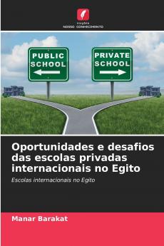 Oportunidades e desafios das escolas privadas internacionais no Egito
