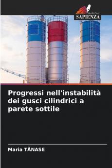 Progressi nell'instabilità dei gusci cilindrici a parete sottile