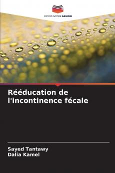 Rééducation de l'incontinence fécale