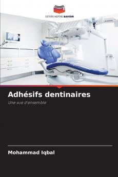 Adhésifs dentinaires