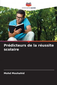 Prédicteurs de la réussite scolaire