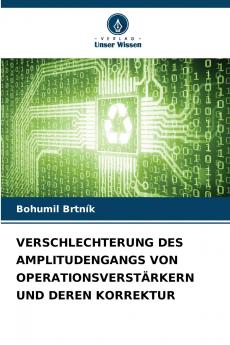 VERSCHLECHTERUNG DES AMPLITUDENGANGS VON OPERATIONSVERSTÄRKERN UND DEREN KORREKTUR
