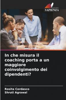 In che misura il coaching porta a un maggiore coinvolgimento dei dipendenti?