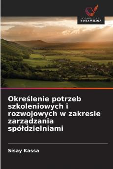 Określenie potrzeb szkoleniowych i rozwojowych w zakresie zarządzania spółdzielniami