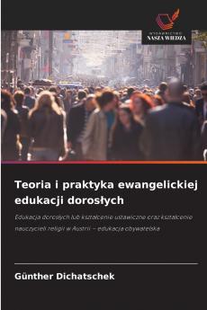 Teoria i praktyka ewangelickiej edukacji dorosłych