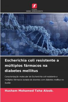 Escherichia coli resistente a múltiplos fármacos na diabetes mellitus