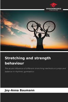 Stretching and strength behaviour