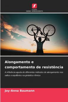 Alongamento e comportamento de resistência