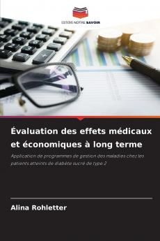 Évaluation des effets médicaux et économiques à long terme