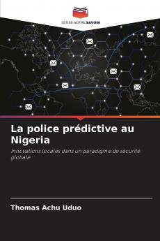 La police prédictive au Nigeria
