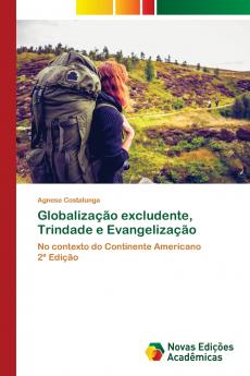 Globalização excludente Trindade e Evangelização