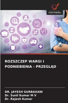 ROZSZCZEP WARGI I PODNIEBIENIA - PRZEGLĄD