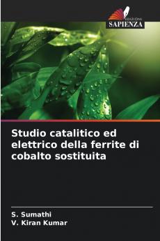 Studio catalitico ed elettrico della ferrite di cobalto sostituita