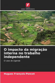 O impacto da migração interna no trabalho independente