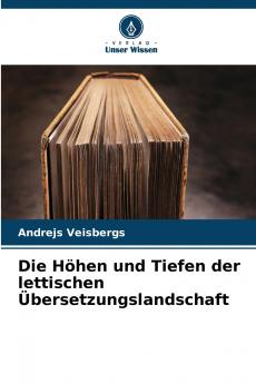 Die Höhen und Tiefen der lettischen Übersetzungslandschaft
