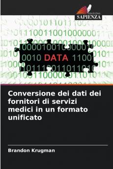 Conversione dei dati dei fornitori di servizi medici in un formato unificato