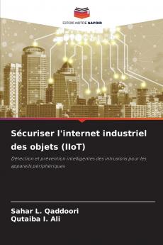 Sécuriser l'internet industriel des objets (IIoT)