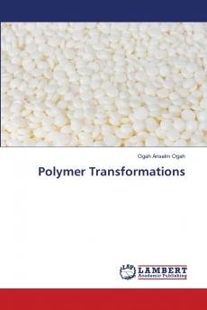 Polymer Transformations