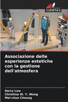 Associazione delle esperienze estetiche con la gestione dell'atmosfera