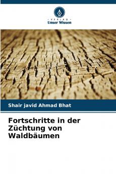 Fortschritte in der Züchtung von Waldbäumen