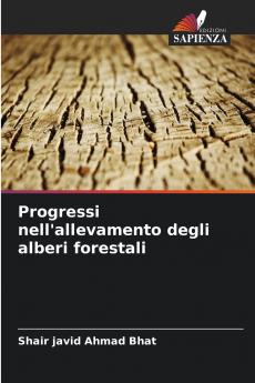 Progressi nell'allevamento degli alberi forestali