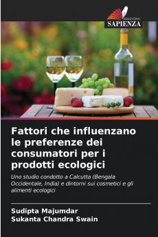 Fattori che influenzano le preferenze dei consumatori per i prodotti ecologici