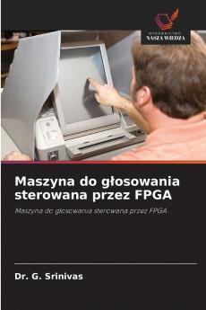 Maszyna do głosowania sterowana przez FPGA