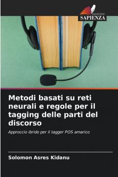 Metodi basati su reti neurali e regole per il tagging delle parti del discorso