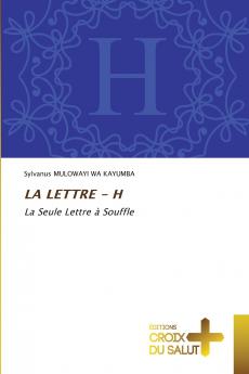 LA LETTRE - H
