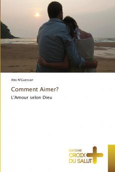 Comment Aimer?