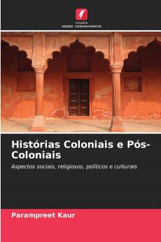 Histórias Coloniais e Pós-Coloniais