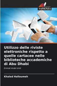 Utilizzo delle riviste elettroniche rispetto a quelle cartacee nelle biblioteche accademiche di Abu Dhabi