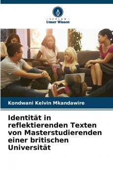 Identität in reflektierenden Texten von Masterstudierenden einer britischen Universität