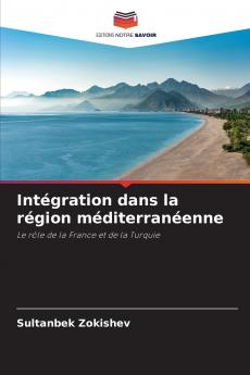 Intégration dans la région méditerranéenne