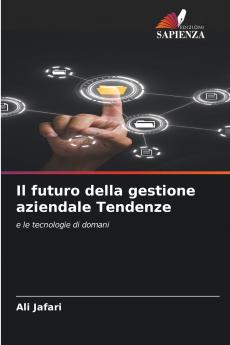 Il futuro della gestione aziendale Tendenze